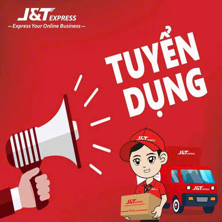 J&T EXPRESS TUYỂN DỤNG